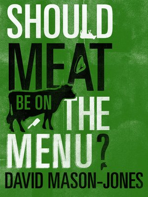 cover image of Should Meat be on the Menu?